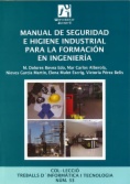 Manual de seguridad e higiene industrial para la formación en ingeniería