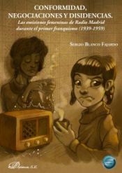 Conformidad, negociaciones y disidencias