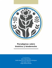 Paradigmas sobre bioética y bioderecho