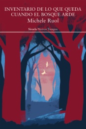 Inventario de lo que queda cuando el bosque arde