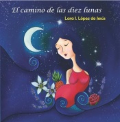 El camino de las diez lunas