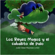 Los Reyes Magos y el caballito de palo