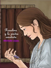 Rosalina y la piedra amatista