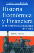 Historia Económica y Financiera de la República Dominicana  1844-1962