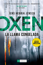 Oxen 3. La llama congelada