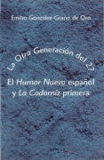 La otra Generación del 27. El Humor Nuevo español y La Codorniz primera