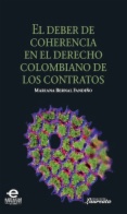 El deber de coherencia en el derecho colombiano de los contratos