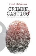 Crimen y castigo : investigación forense y criminología