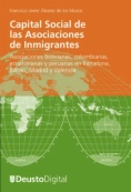 Capital Social de las Asociaciones de Inmigrantes : Asociaciones bolivianas, colombianas, ecuatorianas y peruanas en Barcelona, Bilbao, Madrid y Valencia