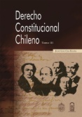 Derecho constitucional chileno. Tomo III