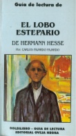 Guía de lectura de : El lobo estepario, de Hermann Hesse