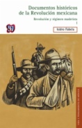 Documentos históricos de la Revolución mexicana: Revolución y régimen maderista, I