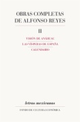 Obras completas de Alfonso Reyes, II 