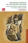 Documentos históricos de la Revolución mexicana: Revolución y Régimen constitucionalista, III Carranza, Wilson y el ABC