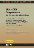 Francés : complementos de formación disciplinar : La configuration du curriculum du français langue étrangère dans l