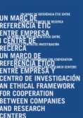 Un marco de referencia ético entre empresa y centro de investigación