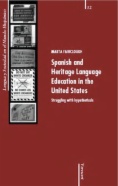 Spanish and Heritage Language Education in the United States