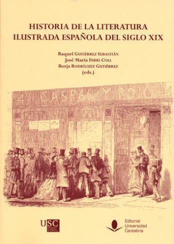 Historia de la literatura ilustrada española del siglo XIX
