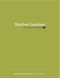 Norbert Lechner. Obras escogidas Vol. 1