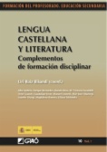 Lengua castellana y literatura : complementos de formación disciplinar