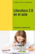 Literatura 2.0 en el aula : Propuestas y experiencias