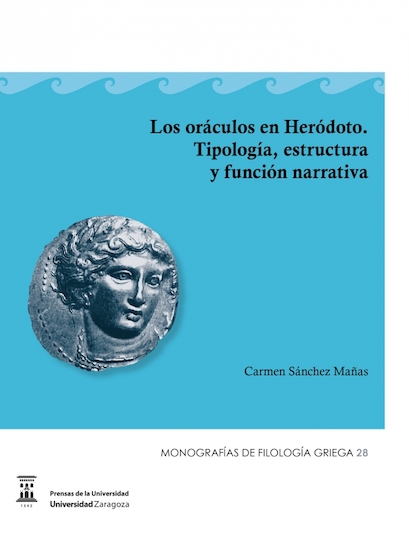 Los oráculos de Heródoto: tipología, estructura y función narrativa