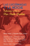 Las luciérnagas y la noche : reflexiones en torno a Pier Paolo Pasolini