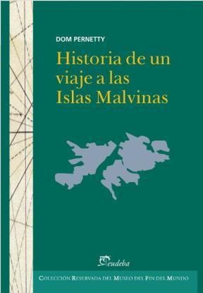 Historia de un viaje a las Islas Malvinas