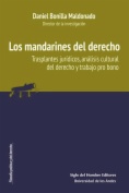 Los mandarines del derecho : Trasplantes jurídicos, análisis cultural del derecho y trabajo pro bono