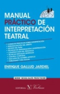 Manual práctico de interpretación teatral