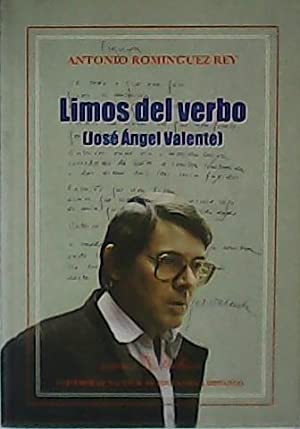 Limos del verbo (José Ángel Valente)