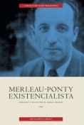 Merleau-Ponty existencialista