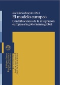El modelo europeo : contribuciones de la integración europea a la gobernanza local