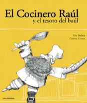 El Cocinero Raúl y el tesoro del baúl