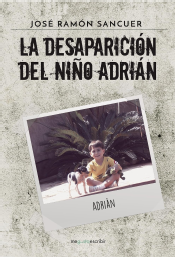 La desaparición del niño Adrián