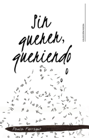 Sin querer, queriendo