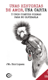 Unas historias de amor, una carta y unos cuantos poemas para no olvidarla