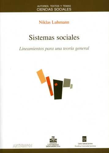 Sistemas sociales. Lineamientos para una teoría general