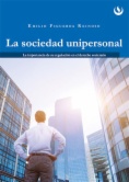 La sociedad unipersonal : La importancia de su regulación en el derecho societario