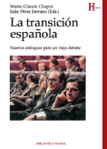 La transición española : Nuevos enfoques para un viejo debate