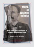 Martí, la justicia infinita: notas sobre ética y otredad en la escritura martiana (1875-1894)