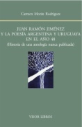 Juan Ramón Jiménez y la poesía Argentina y Uruguaya en el año 48