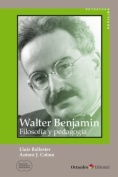 Walter Benjamin : filosofía y pedagogía