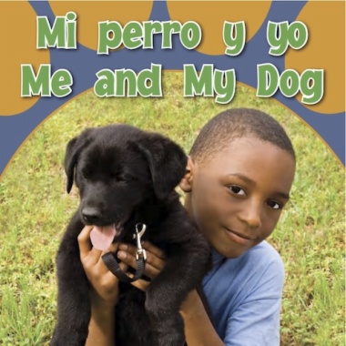 Mi perro y yo = Me and my dog