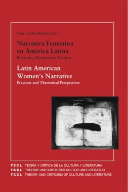 Latin American Women's Narrative = Narrativa femenina en América Latina