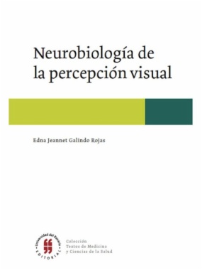 Neurobiología de la percepción visual