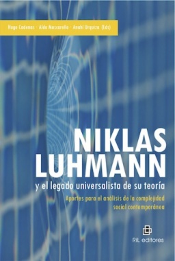 Niklas Luhmann y el legado universalista de su teoría