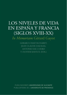 Los niveles de vida en España y Francia (siglos XVIII-XX)