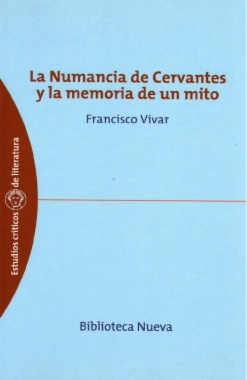 La Numancia de Cervantes y la memoria de un mito