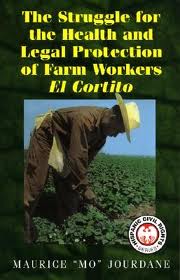 Imagen de apoyo de  The struggle for the health and legal protection of farm workers : el cortito